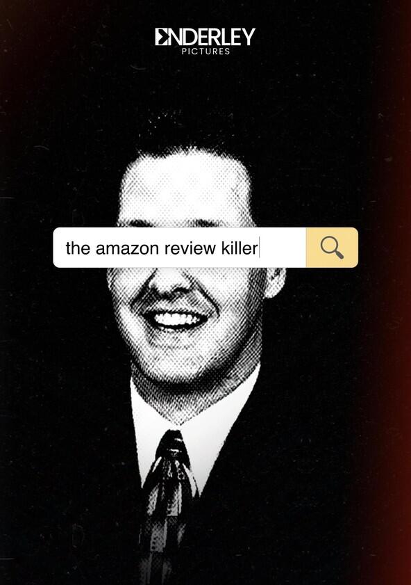 The Amazon Review Killer - Season 1 The Amazon Review Killer - Season 1