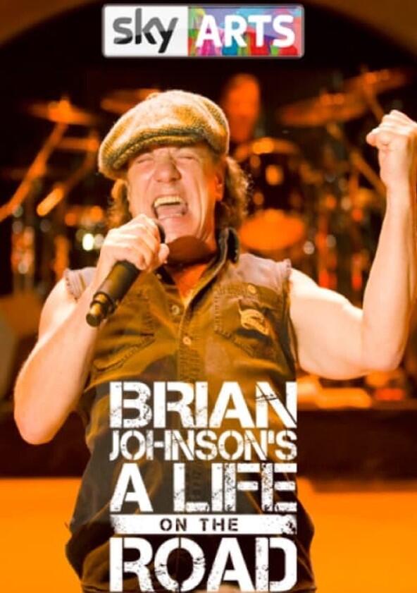 Brian Johnson's A Life on the Road - Season 1 Brian Johnson's A Life on the Road - Season 1