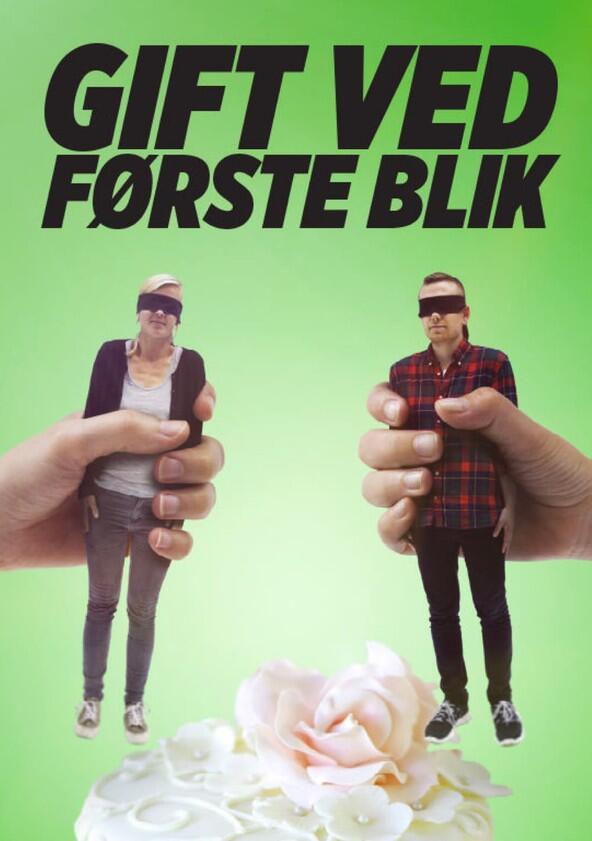 Gift ved første blik - Season 2 Gift ved første blik - Season 2