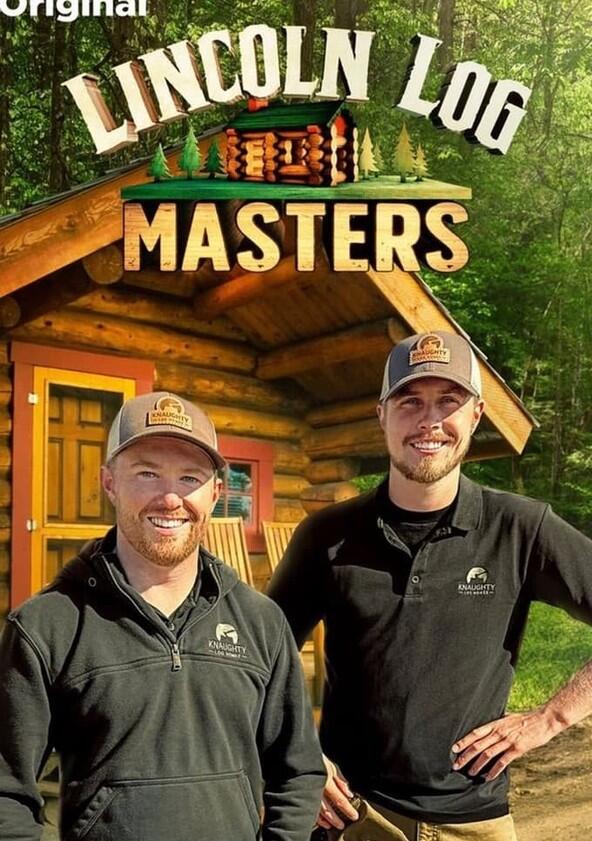 Lincoln Log Masters - Season 1 Lincoln Log Masters - Season 1