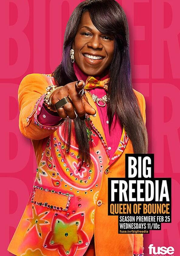Big Freedia: Queen of Bounce - Season 3 Big Freedia: Queen of Bounce - Season 3