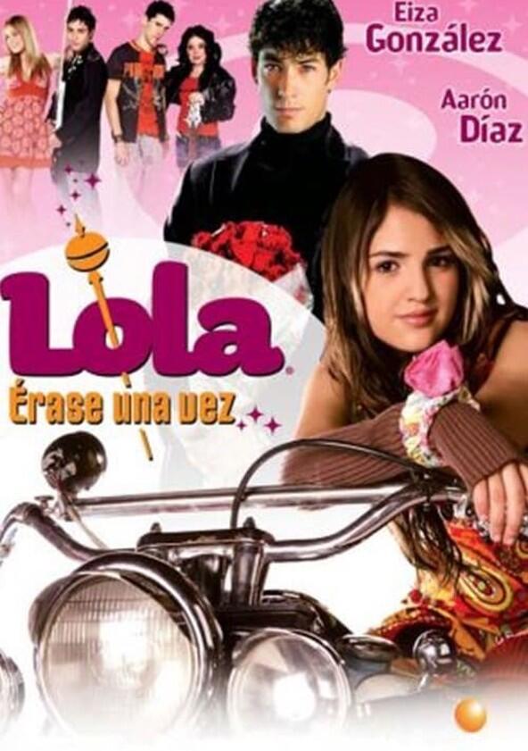 Lola, érase una vez - Season 1 Lola, érase una vez - Season 1