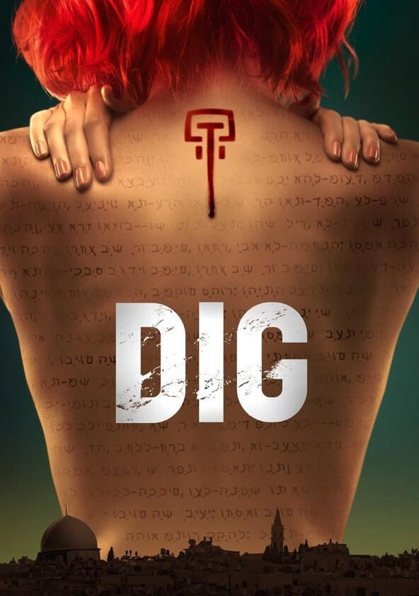 Dig - Season 1 Dig - Season 1