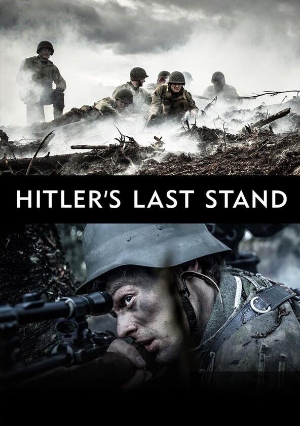 Hitler's Last Stand - Season 1 Hitler's Last Stand - Season 1