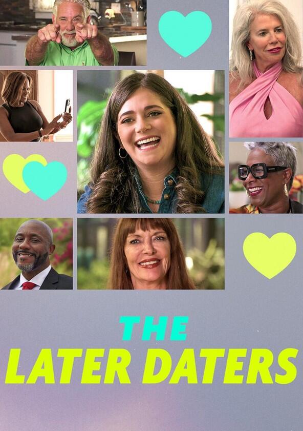 The Later Daters - Season 1 The Later Daters - Season 1