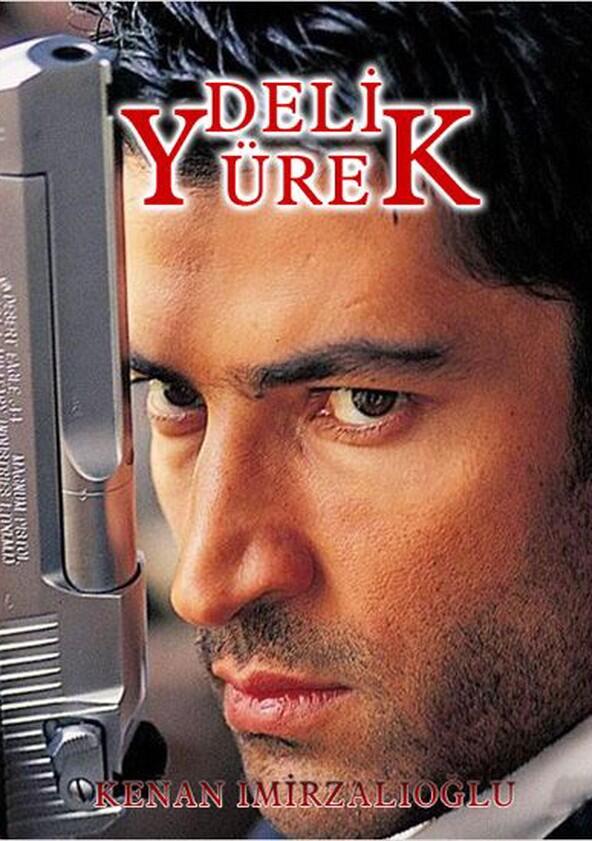 Deli Yürek - Season 1 Deli Yürek - Season 1