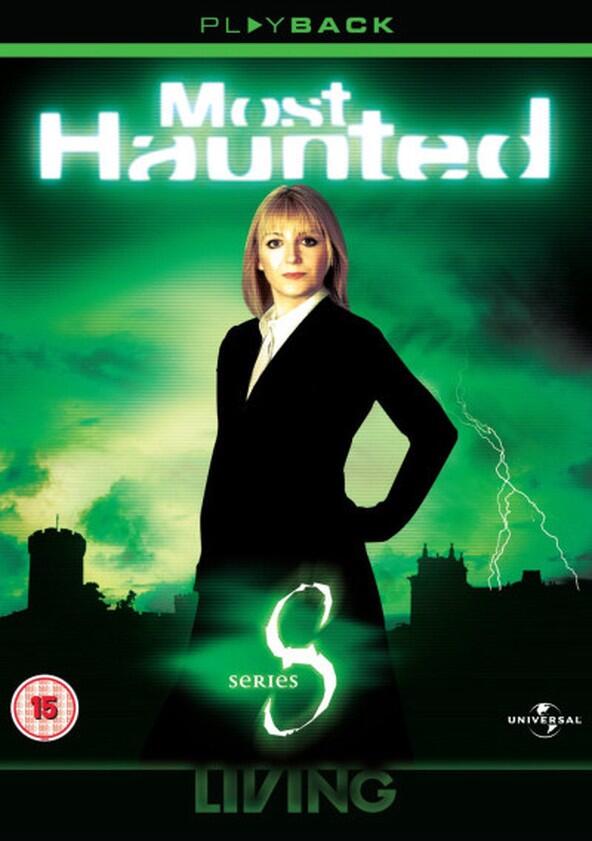 Most Haunted - Season 8 Most Haunted - Season 8