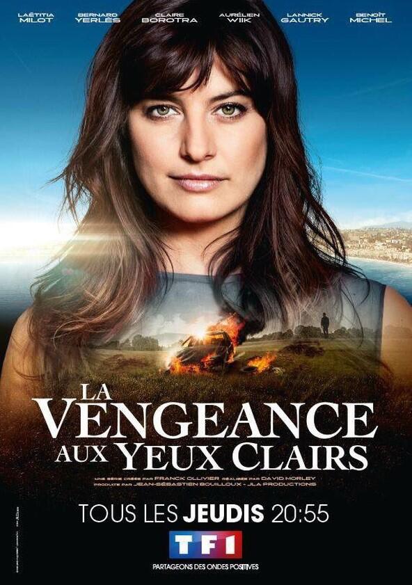 La vengeance aux yeux clairs - Season 1 La vengeance aux yeux clairs - Season 1