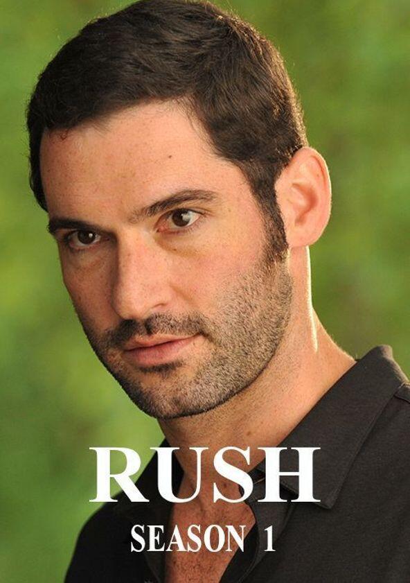 Rush - Season 1 Rush - Season 1