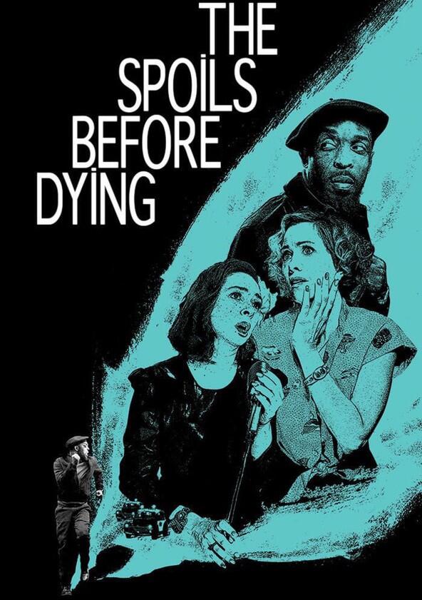 The Spoils Before Dying - Season 1