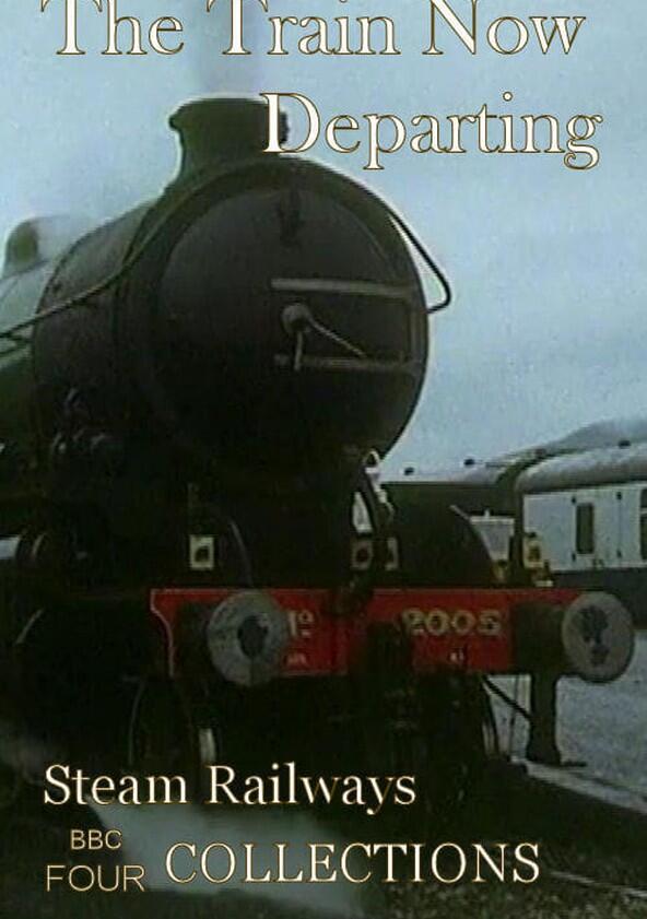 The Train Now Departing - Season 1