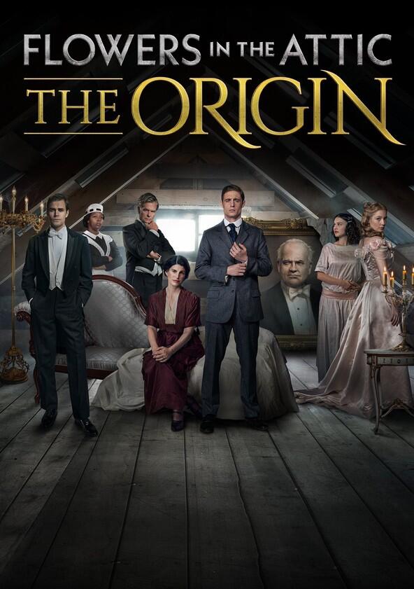 Flowers in the Attic: The Origin - Season 1 Flowers in the Attic: The Origin - Season 1