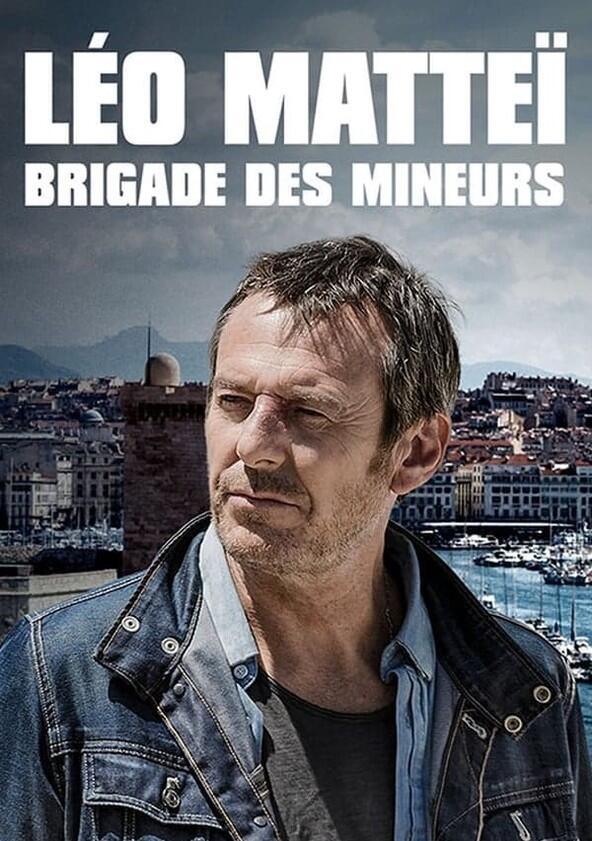 Léo Mattéï, brigade des mineurs - Season 9 Léo Mattéï, brigade des mineurs - Season 9