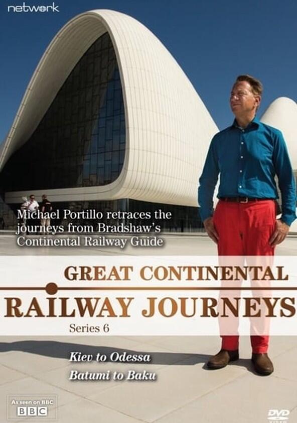 Great Continental Railway Journeys - Season 6