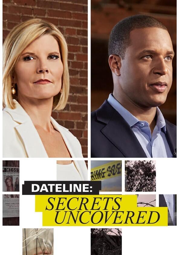 Dateline: Secrets Uncovered - Season 14 Dateline: Secrets Uncovered - Season 14