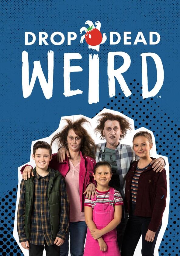 Drop Dead Weird - Season 1 Drop Dead Weird - Season 1