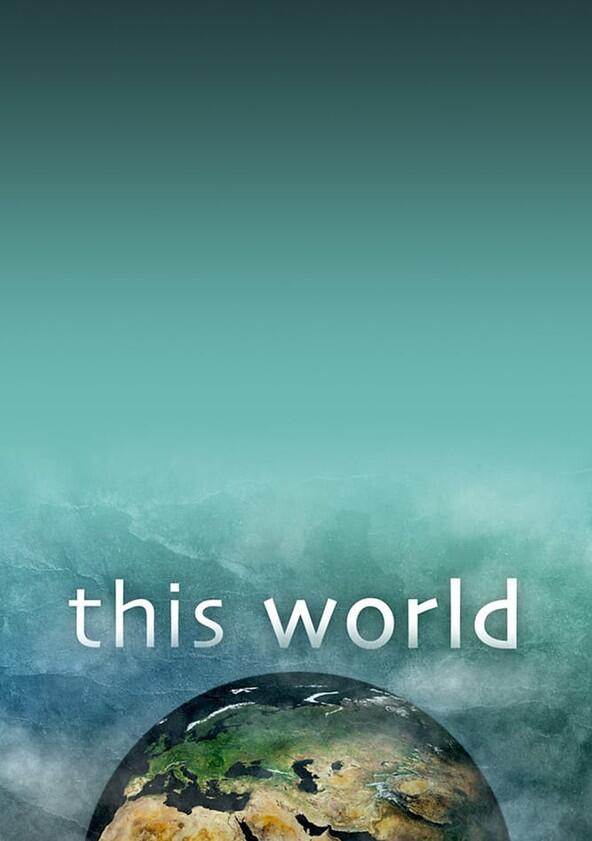 This World - Season 12 / Year 2015 This World - Season 12 / Year 2015