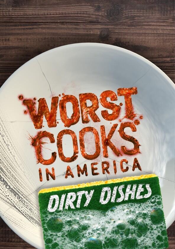 Worst Cooks in America: Dirty Dishes - Season 1 Worst Cooks in America: Dirty Dishes - Season 1