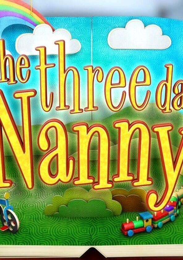 The Three Day Nanny - Season 3