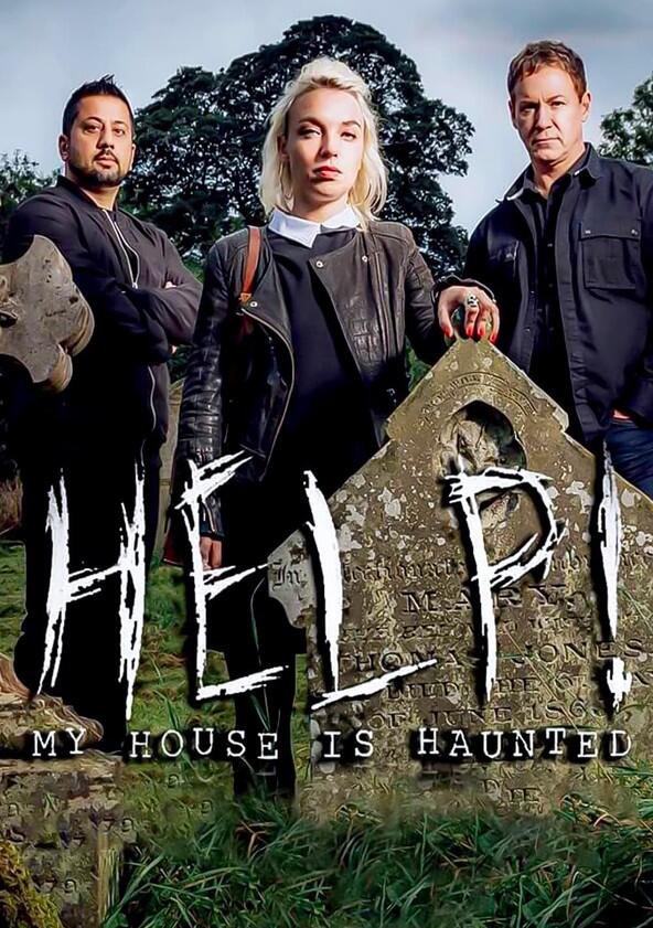 Help! My House is Haunted - Season 6 Help! My House is Haunted - Season 6