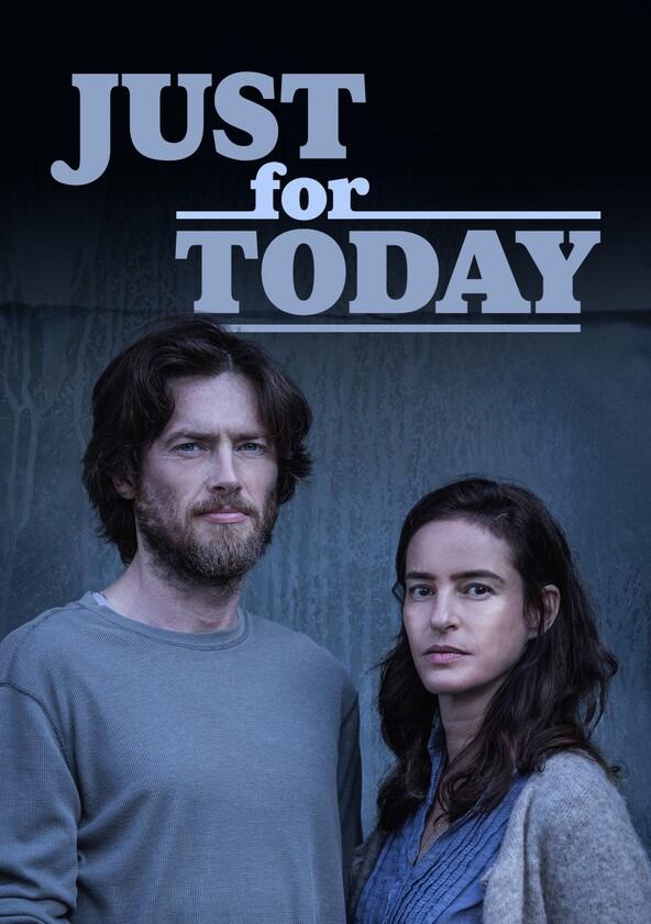 Just for Today - Season 1
