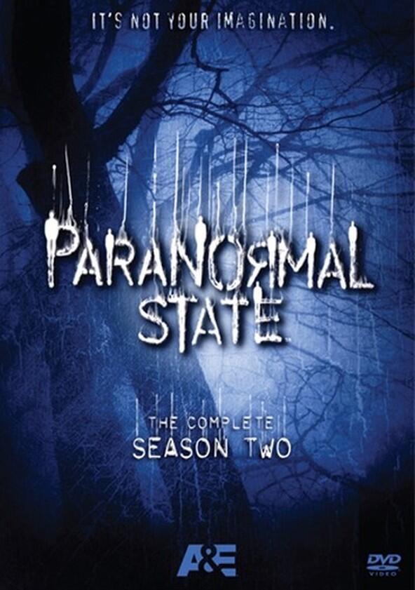 Paranormal State - Season 2 Paranormal State - Season 2