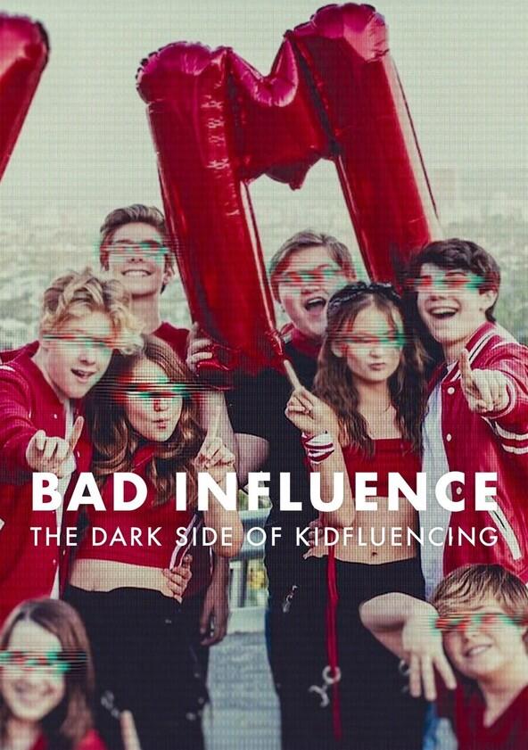 Bad Influence: The Dark Side of Kidfluencing - Season 1