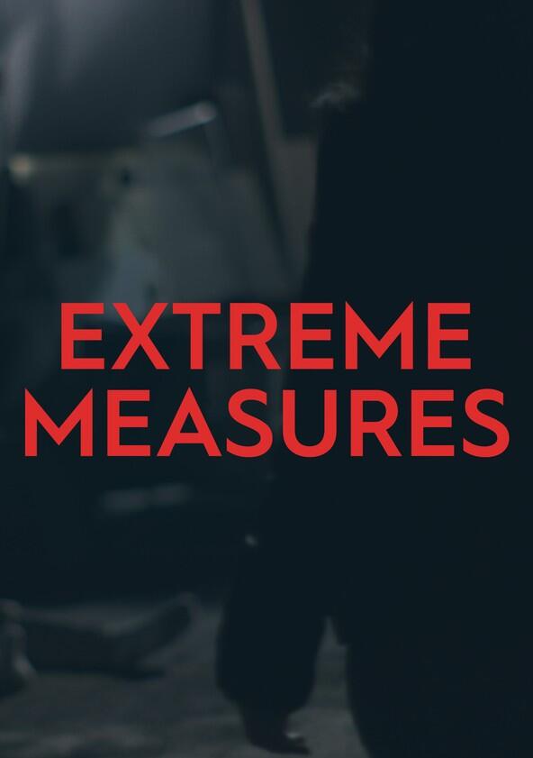 Extreme Measures - Season 2 Extreme Measures - Season 2