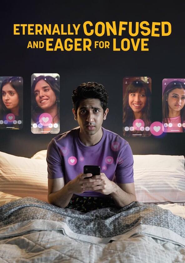 Eternally Confused and Eager for Love - Season 1 Eternally Confused and Eager for Love - Season 1