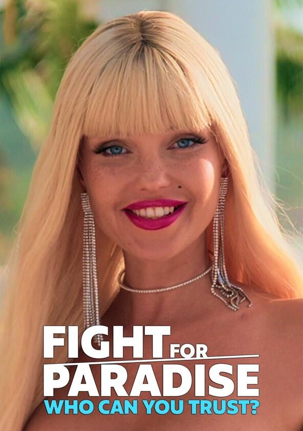 Fight for Paradise: Wem kannst Du trauen? - Season 1 Fight for Paradise: Wem kannst Du trauen? - Season 1