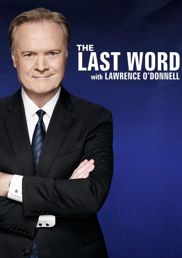 The Last Word with Lawrence O'Donnell - Season 1 / Year 2010 The Last Word with Lawrence O'Donnell - Season 1 / Year 2010