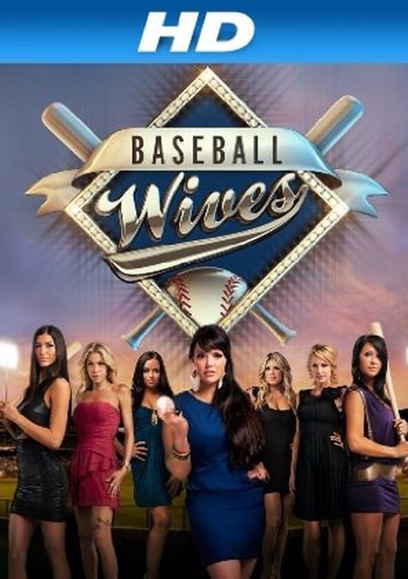 Baseball Wives - Season 1 Baseball Wives - Season 1