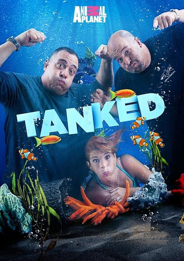 Tanked - Season 7 Tanked - Season 7