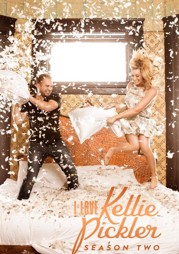 I Love Kellie Pickler - Season 2 I Love Kellie Pickler - Season 2