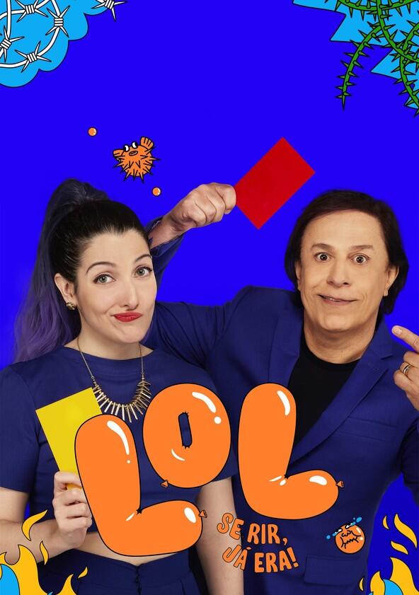 LOL: Se Rir, Já Era - Season 1 LOL: Se Rir, Já Era - Season 1