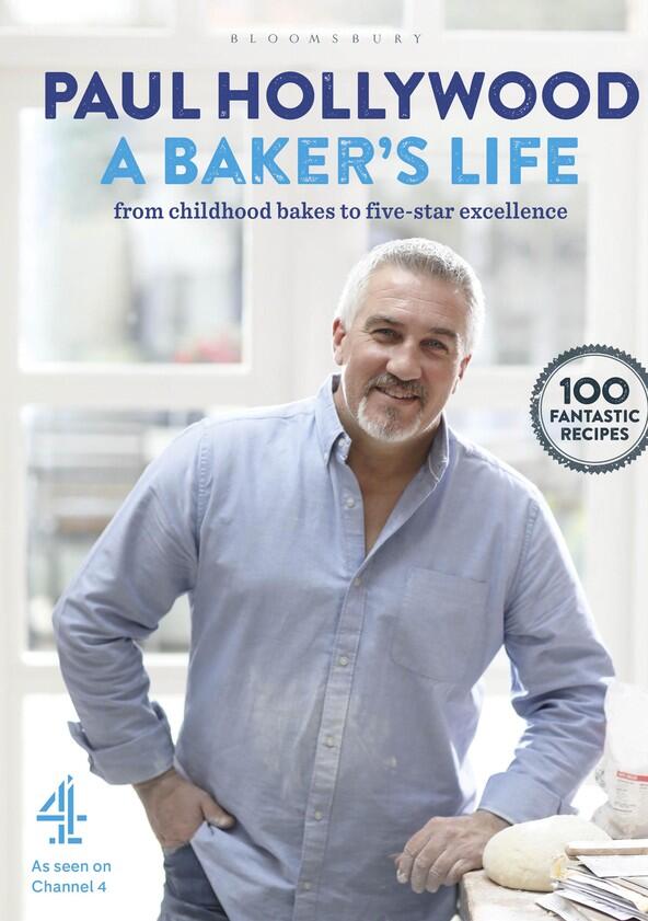Paul Hollywood: A Baker's Life - Season 1 Paul Hollywood: A Baker's Life - Season 1