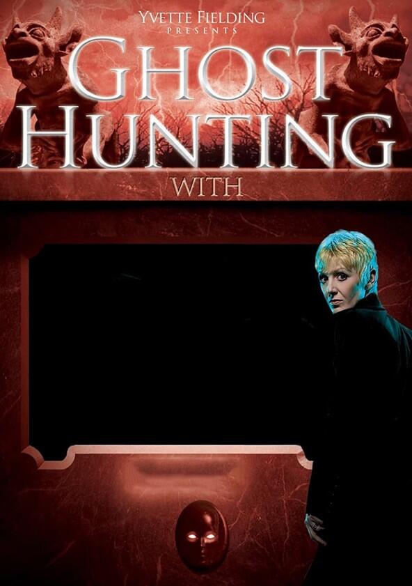 Ghost Hunting with... - Season 1 Ghost Hunting with... - Season 1