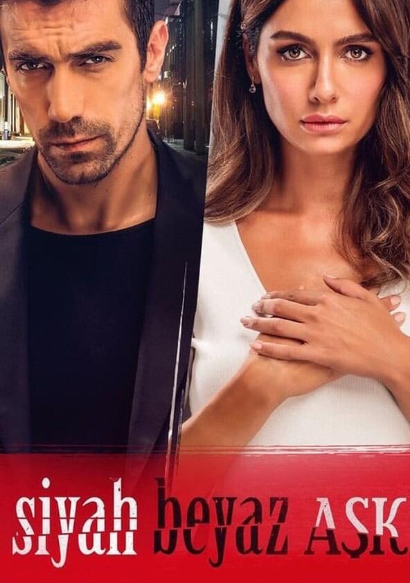 Siyah Beyaz Aşk - Season 1 Siyah Beyaz Aşk - Season 1