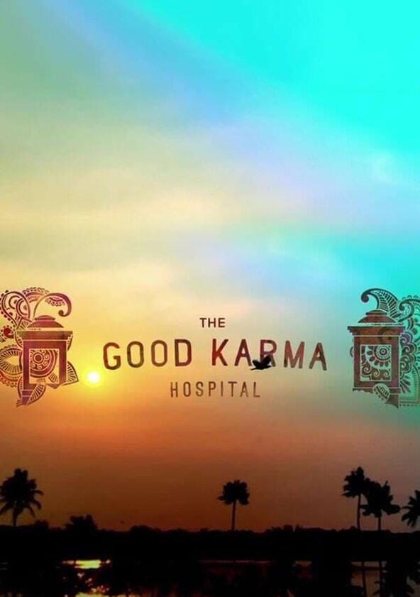 The Good Karma Hospital - Season 4 The Good Karma Hospital - Season 4