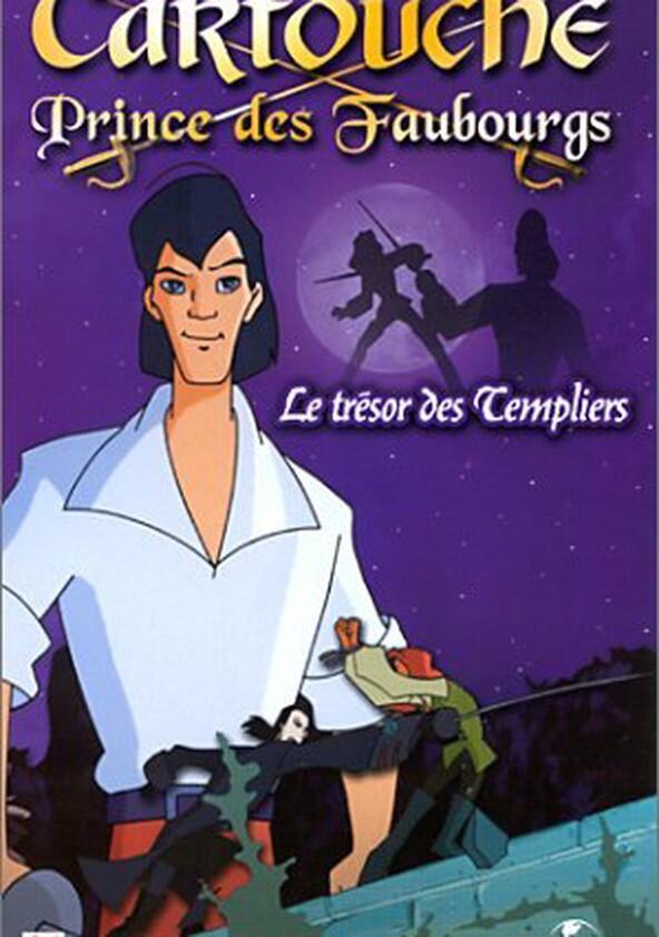 Cartouche, prince des faubourgs - Season 1 Cartouche, prince des faubourgs - Season 1