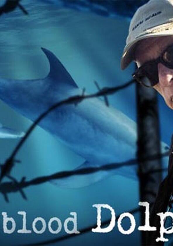 Blood Dolphins - Season 1 Blood Dolphins - Season 1