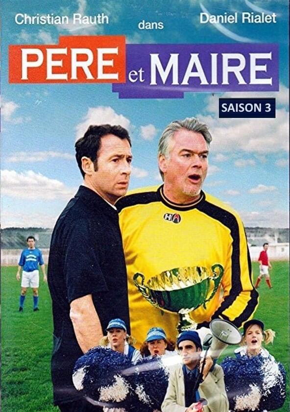 Père et Maire - Season 3 Père et Maire - Season 3