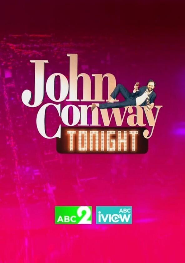 John Conway Tonight - Season 1 John Conway Tonight - Season 1