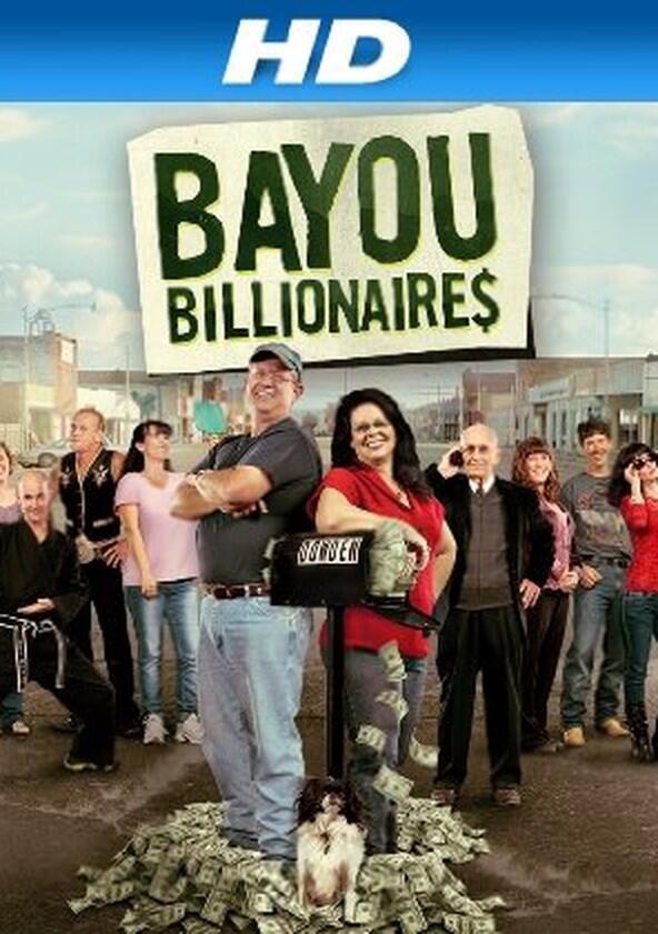 Bayou Billionaires - Season 1 Bayou Billionaires - Season 1