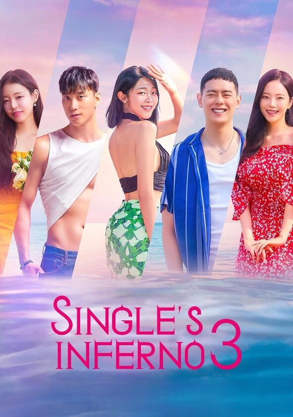 Single's Inferno - Season 3 Single's Inferno - Season 3