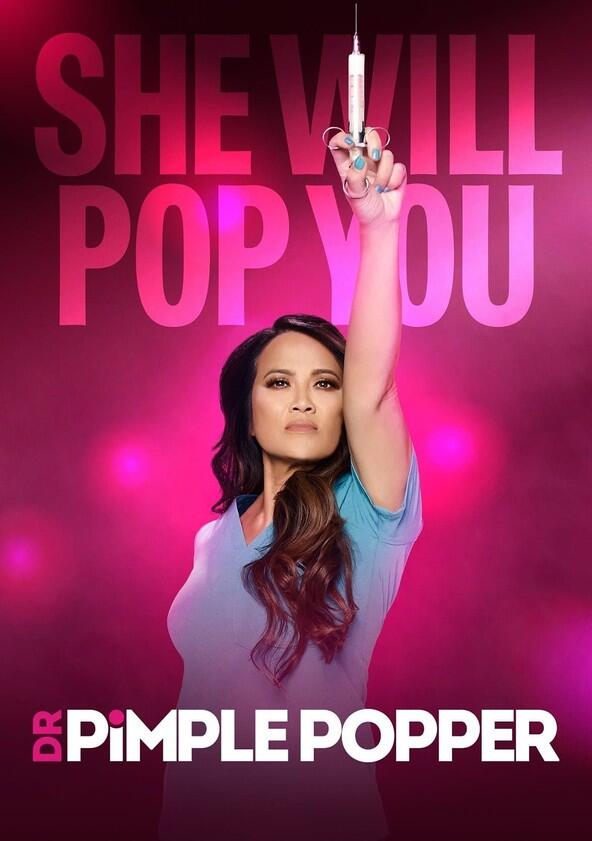 Dr. Pimple Popper - Season 7 Dr. Pimple Popper - Season 7