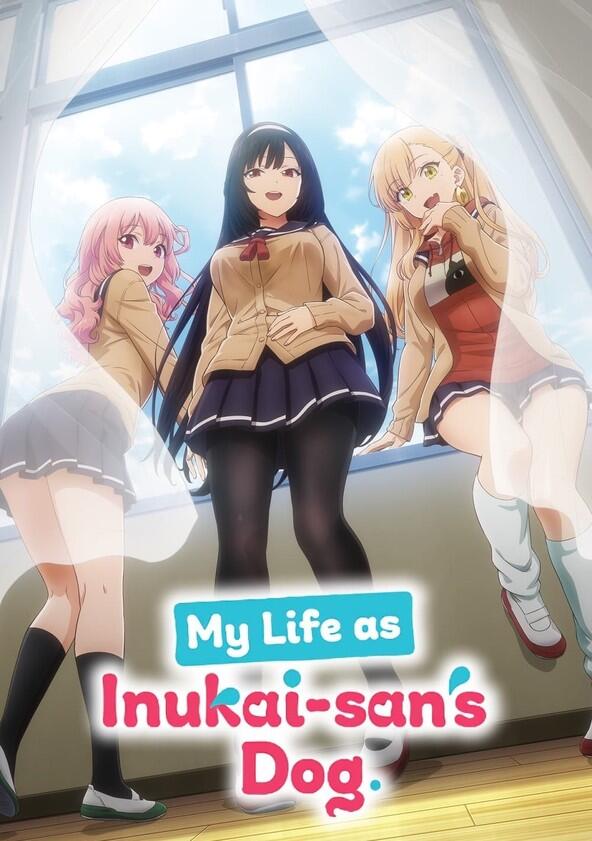 My Life as Inukai-san's Dog - Season 1