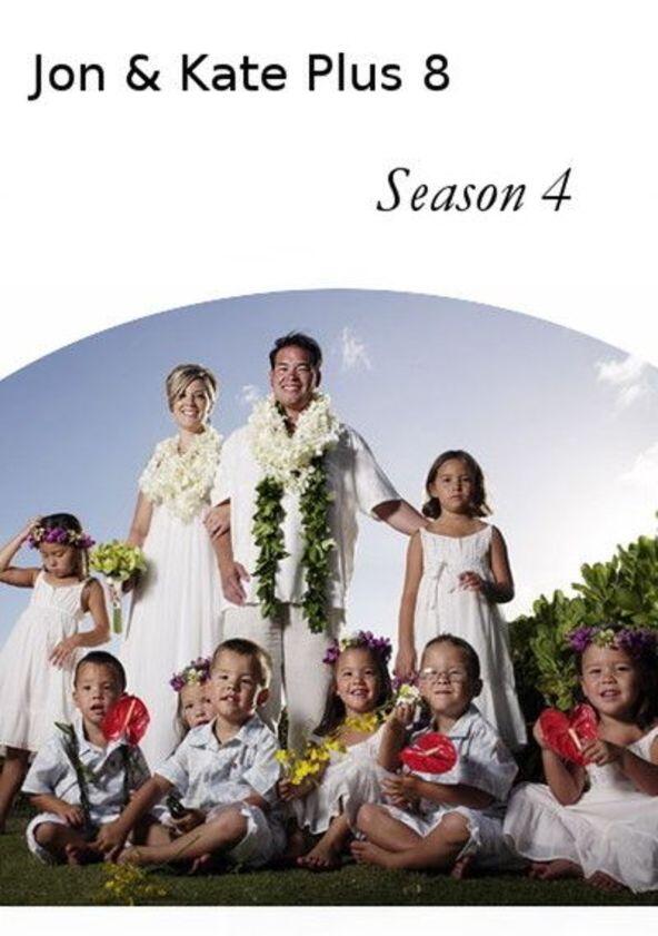 Jon & Kate Plus 8 - Season 4 Jon & Kate Plus 8 - Season 4