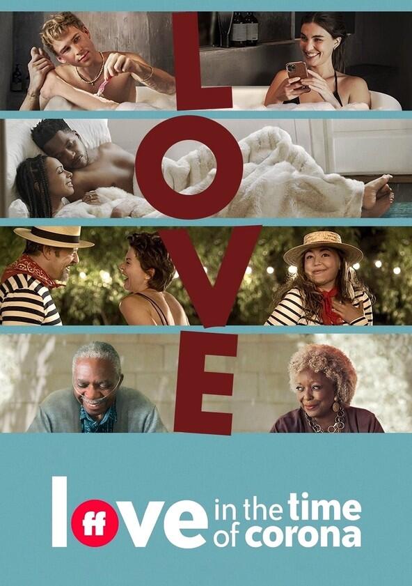 Love in the Time of Corona - Season 1 Love in the Time of Corona - Season 1
