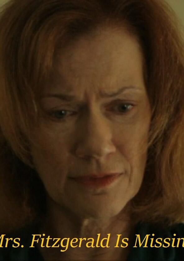 Mrs. Fitzgerald Is Missing - Season 1 Mrs. Fitzgerald Is Missing - Season 1